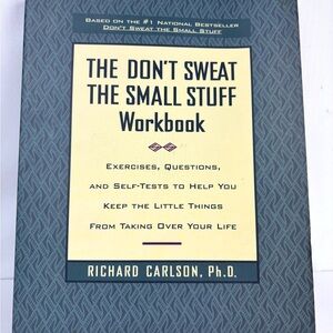 Don’t Sweat the Small Stuff Self Help Workbook Book